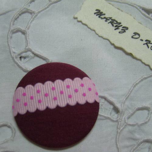  bouton tissu 32mm fond plat "bordeaux et ruban dentelé rose à pois 