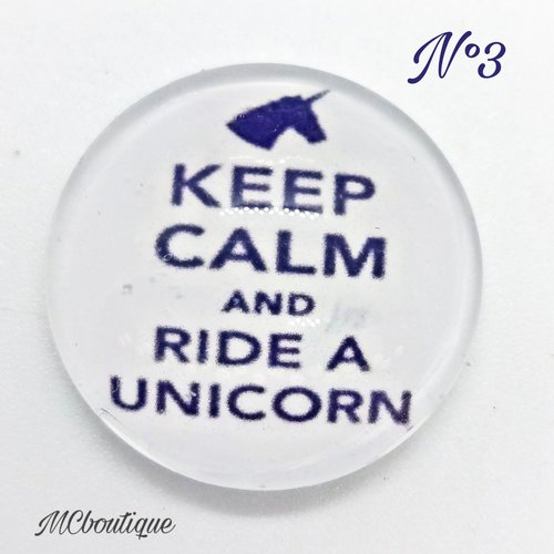Cabochon rond en verre 25mm keep calm and ride a unicorn