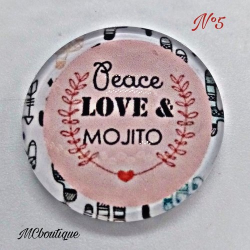 Cabochon rond en verre 25mm peace love & mojito