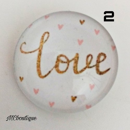 Cabochon love verre 30mm 25mm 20mm 16mm 14mm 12mm