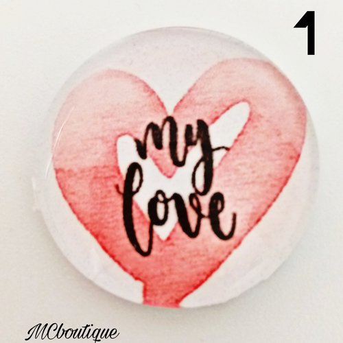 Cabochon my love verre 30mm 25mm 20mm