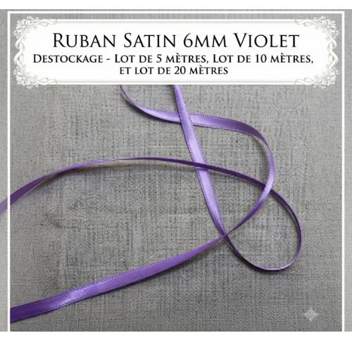 Déstockage ruban satin violet – 6 mm – vendu par lots de 5, 10 et 20 mètres