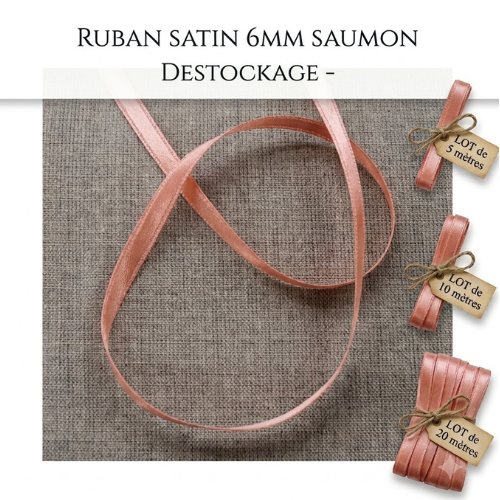 Déstockage ruban satin saumon – 6 mm – vendu par lots de 5, 10 et 20 mètres
