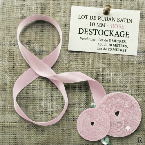 Déstockage ruban satin rose – 10 mm – vendu par lots de 5, 10 et 20 mètres