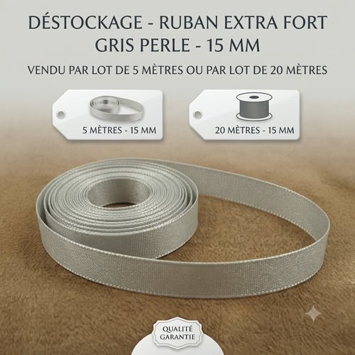 Déstockage (lot 5 ou 20 m) ruban extra fort gris perle 15 mm