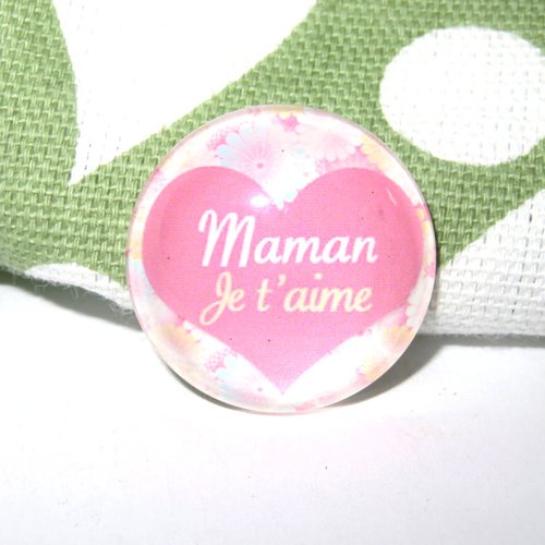 Cabochon en verre maman je t'aime 25 mm