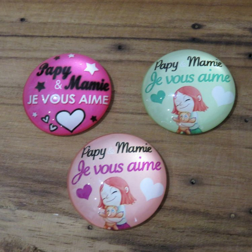 Lot de 3 cabochons en verre "papy mamie je vous aime" 25 mm