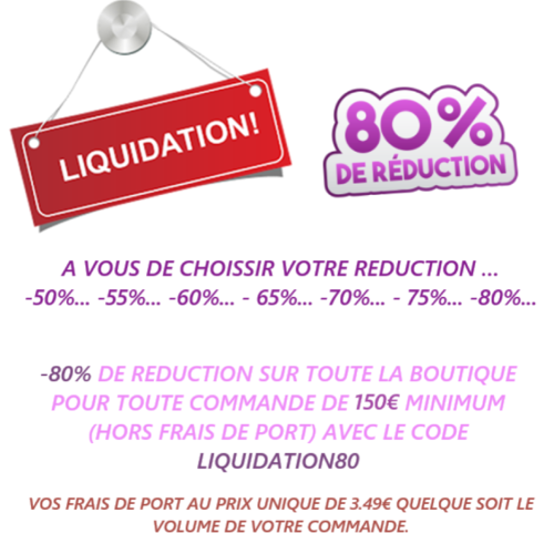 Liquidation - 80% de reduction + vos frais de port au prix unique de 3.49€