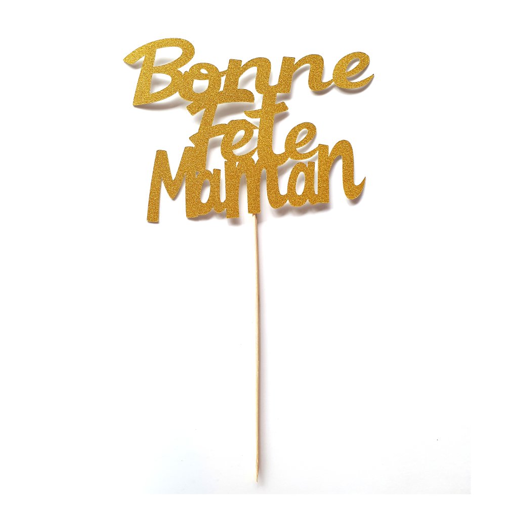 Topper Cake Bonne Fete Maman Decoration Gateau Pour La Fete Des Meres Un Grand Marche