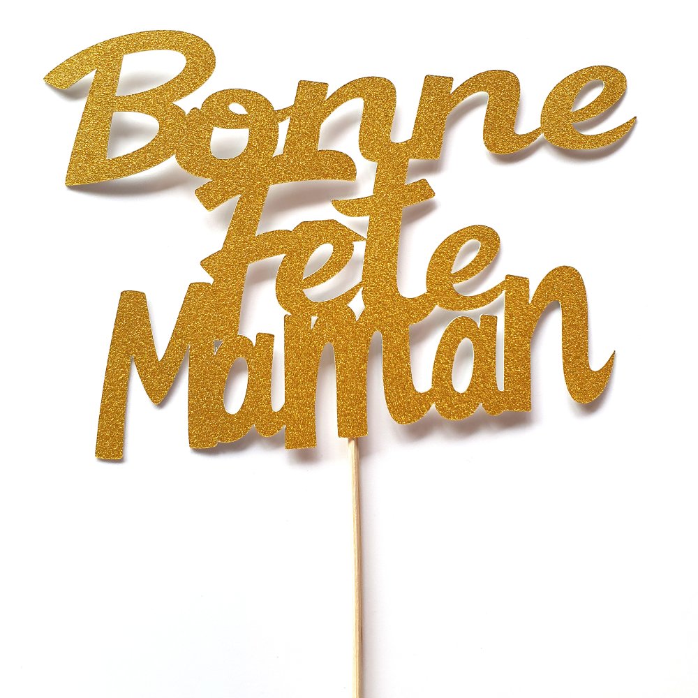 Topper Cake Bonne Fete Maman Decoration Gateau Pour La Fete Des Meres Un Grand Marche