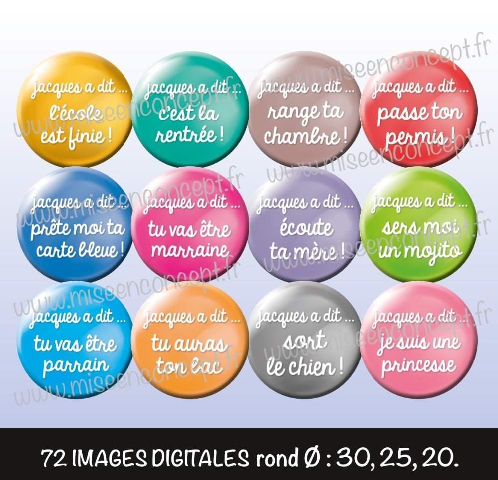 72 Images Digitales Jacques A Dit Rond Images Cabochons Ecole Message Humour Bijoux Badge Magnet Un Grand Marche