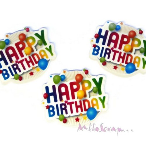 *lot de 3 "happy birthday" plastique scrapbooking (réf.410)*