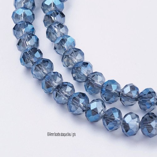 30 perles cristal facette abaque bleu /gris 6x4mm