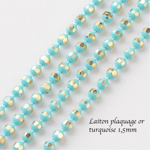 1m chaine laiton plaque or bille turquoise 1,5mm