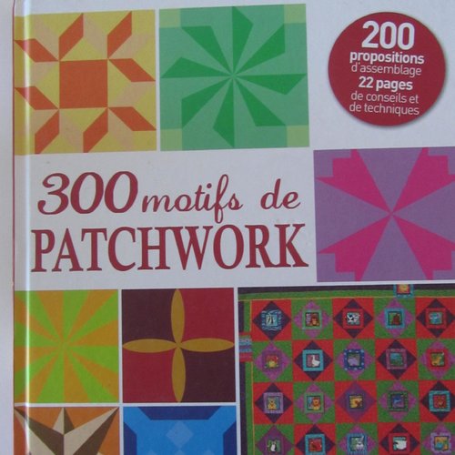 Livre "300 motifs de patchwork" - 200 propositions d'assemblage