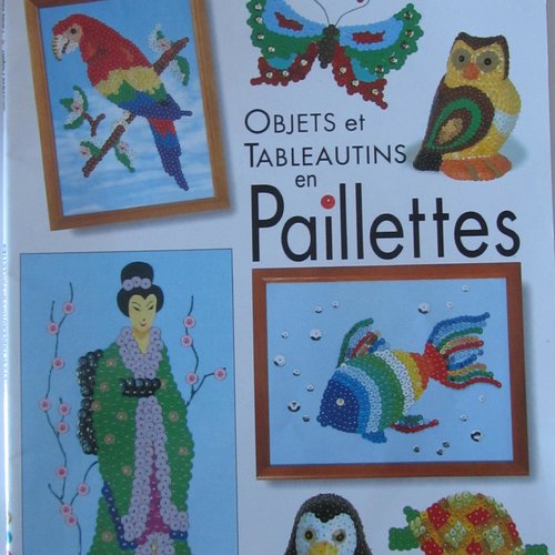 Livre "objets et tableautins en paillettes" - 30 modèles originaux