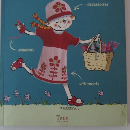 Livre "tricot à gogo" - accessoires, doudous, vêtements - pour enfants de 2 à 5 ans