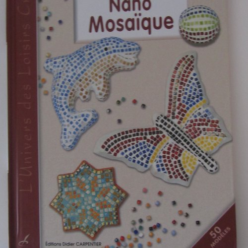 Livre "petits sujets décorés de nano mosaïque" - 50 modèles
