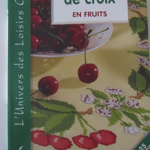 Livre "point de croix en fruits" - 25 modèles inédits avec photos et diagrammes