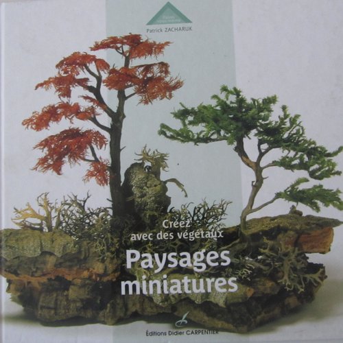 Livre "créez avec des végétaux  - paysages miniatures" - 20 paysages - cadeaux pour les fêtes de fin d'année