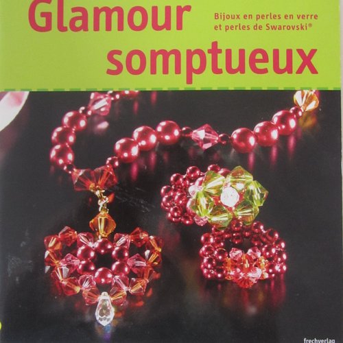 Livre "glamour somptueux" bijoux avec perles de swarovski et perles de verre