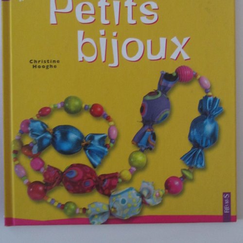 Livre "petits bijoux pour enfants" - bijoux multicolores, magnifiques parures
