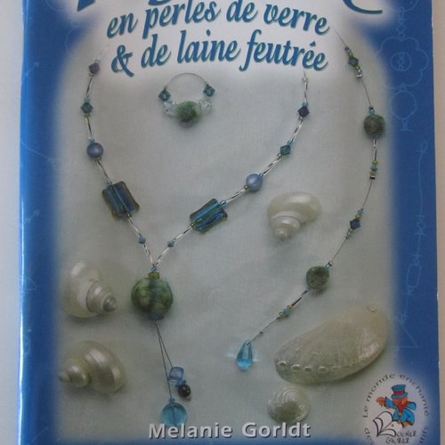 Livre "bijoux en perles de verre et de laine feutrée - patrons inclus et non détachés