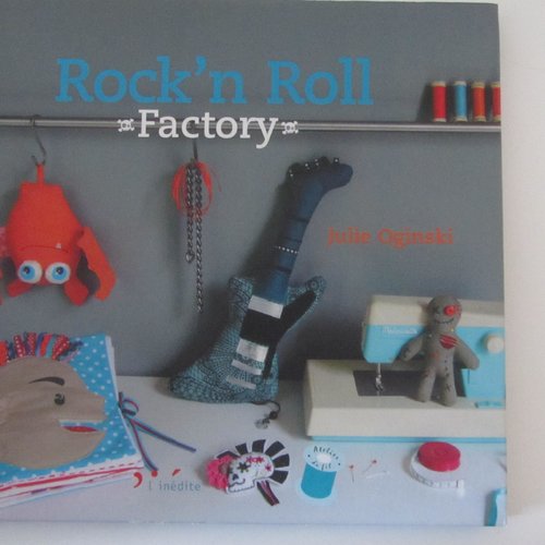 Livre rock'n roll factory" - imagination et originalité - guitare, mobile, vinyles ailés, poupée vaudou
