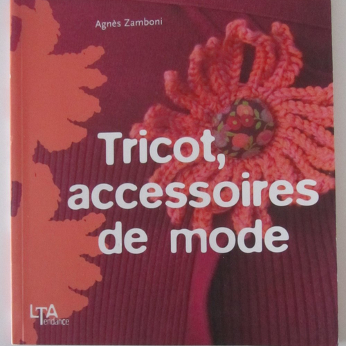 Livre "tricot, accessoires de mode" - 25 créations colorées