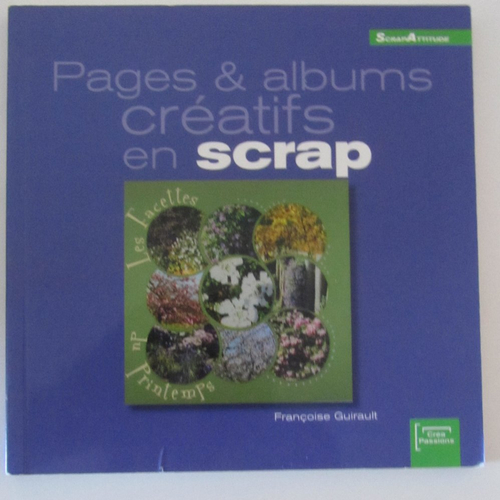 Livre "pages et albums créatifs en scrap" - edition créa passions