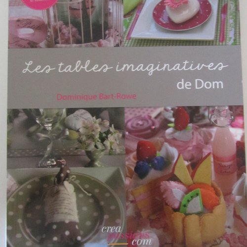 Livre "les tables imaginatives de dom -  décoattitude loisirs créatifs - décoration, création,