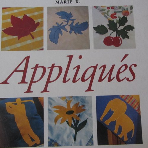 Livre "appliqués" - editions : lta dmc - réalisations originales, décoratif, motifs