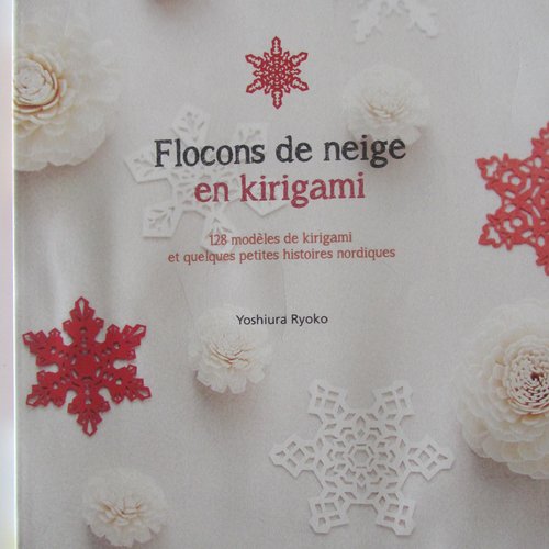 Livre "flocons de neige en kirigami" - 128 modèles