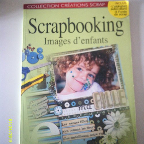 Livre "scrapbooking, images d'enfants - inclus alphabet autocollant et 8 fonds de scrap