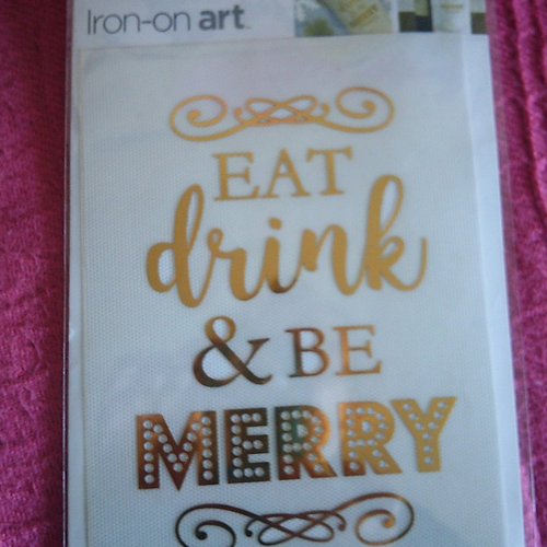 Impression pour sac "eat  drink & be merry" - iron-on art - couleur or