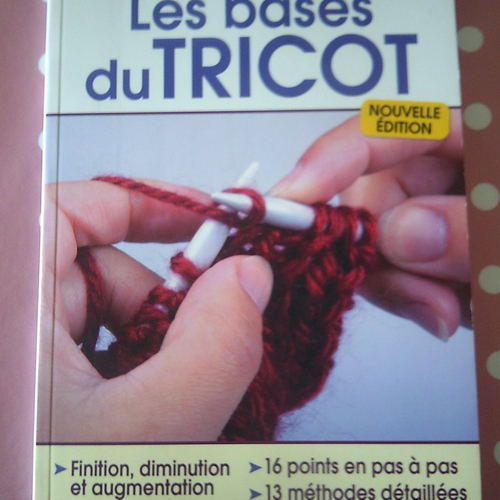 Livre "les bases du tricot" - nouvelle edition