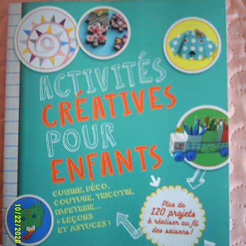 Livre activités créatives pour enfants - plus de 120 projets à réaliser