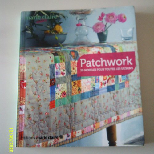 Livre "patchwork" 50 modèles pour toutes les saisons