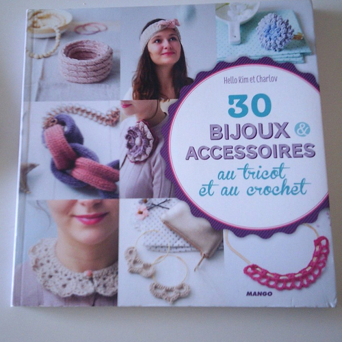Livre : 30 bijoux et accessoires au tricot et au crochet