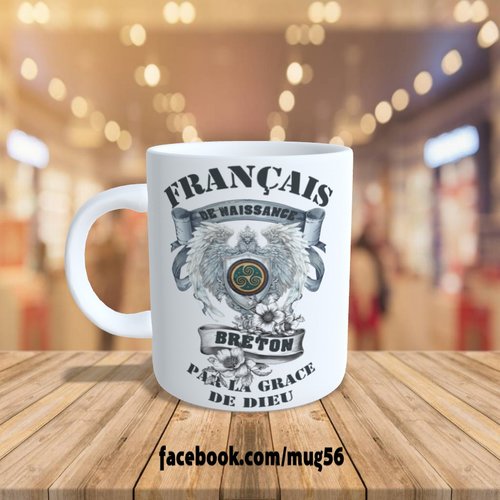 Mug tasse - français de naissance - breton par la grace de dieu