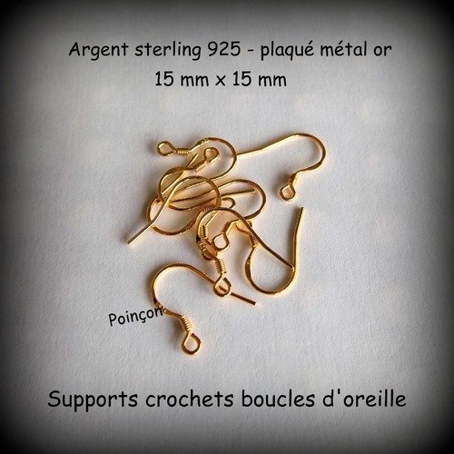 Supports crochets de boucles d'oreille 15 mm, argent sterling 925 couleur or - gold - poinçon sur la branche - 1 paire