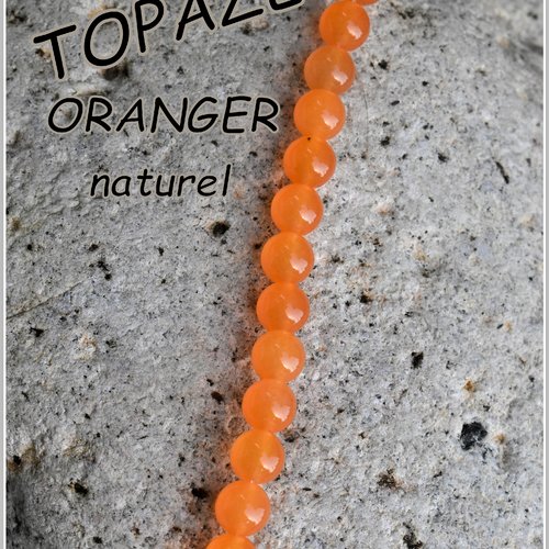 Perles de topaze - pierre fine - oranger de 8 mm, grade aaa - natural topaz, trou 1 mm (x10)