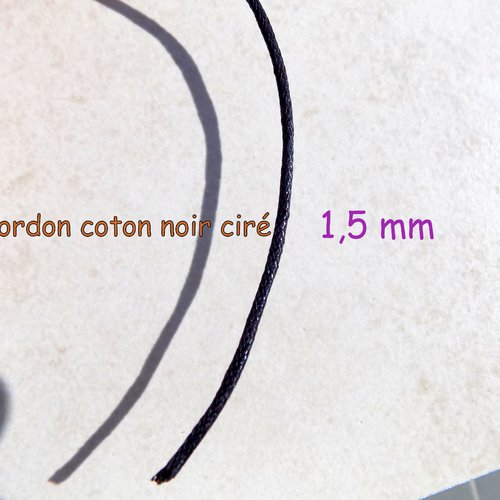 Fil cordon coton noir ciré de 1,5 mm diamètre - / au mètre.