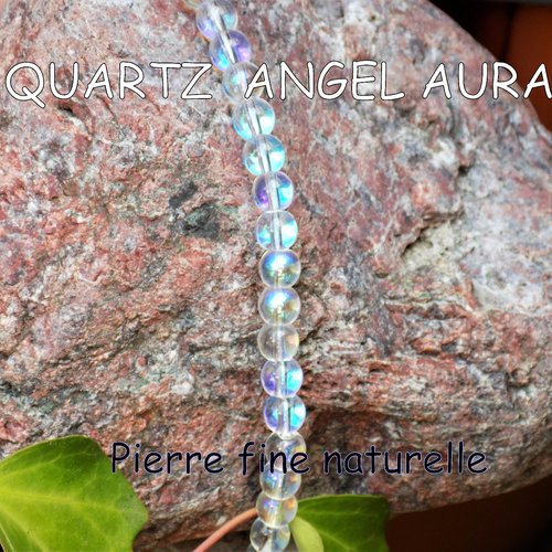 Perles de quartz angel aura - arc en ciel, pierre fine naturelle de 4 ou 6 mm, grade aaa (x 10)