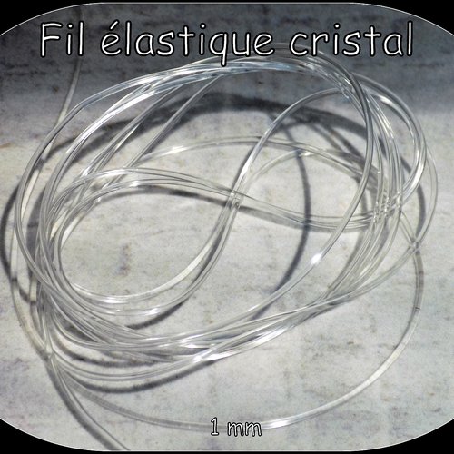 Fil élastique cristal transparent 0,5, 06, 07, 0,8, 1, 1,2 ou 1,5 mm- (x 1 mètre)