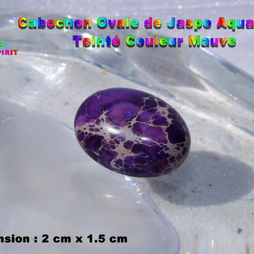 1 cabochon ovale en jaspe aquaterra teinté mauve de 2 cm x 1.5 cm