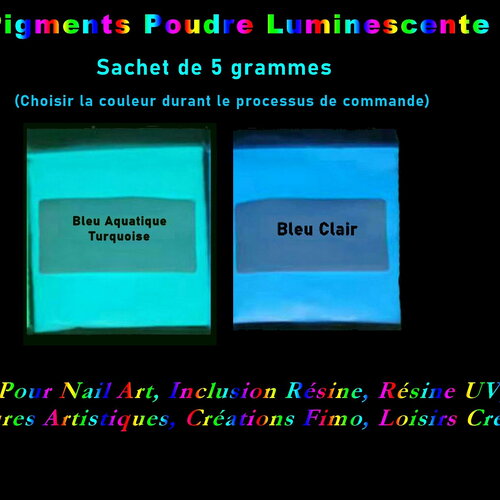 Poudre luminescente brille dans le noir, sachet zip de 5 gr de pigments blanc, choisir entre lumière bleu aquatique turquoise ou bleu clair