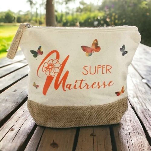 1 pochette ou trousse de maquillage en toile jute " super maitresse "