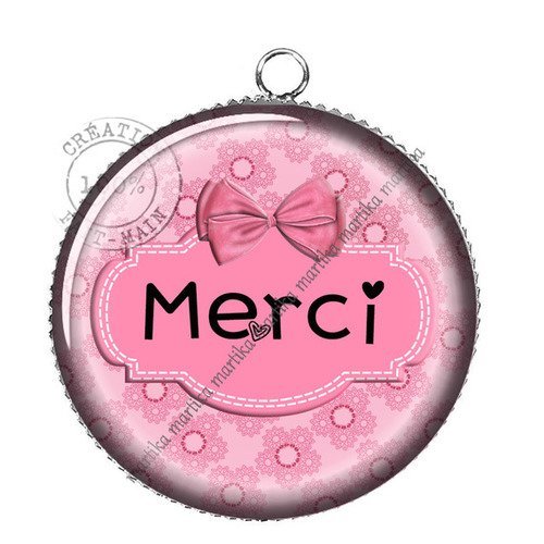 1 pendentif cabochon 25 mm merci n°537 