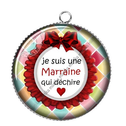 1 pendentif cabochon 25 mm je suis une marraine qui déchire n°44 